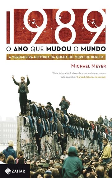 1989: o ano que mudou o mundo