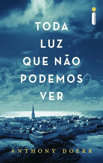 Toda luz que não podemos ver