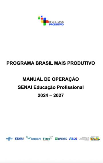 Programa Brasil Mais Produtivo – Manual de Operação SENAI Educação Profissional 2024-2027